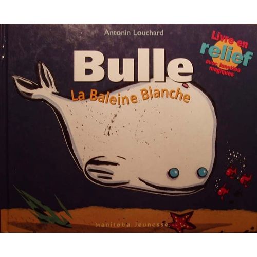 Bulle, La Baleine Blanche Enfant, jeunesse Rakuten