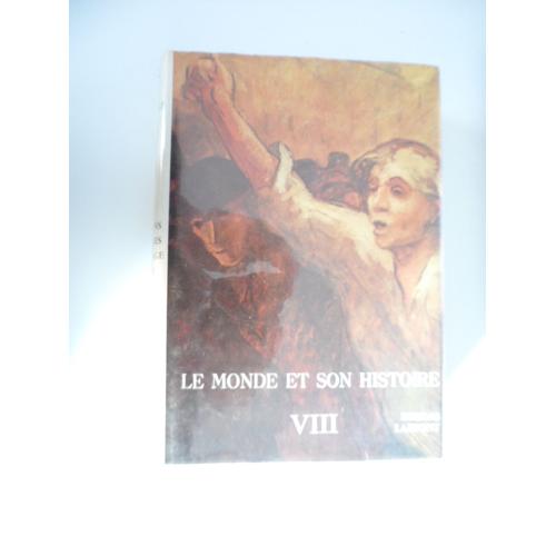 Le Monde Et Son Histoire Tome 8   de louis, bergeron  Format Beau livre 