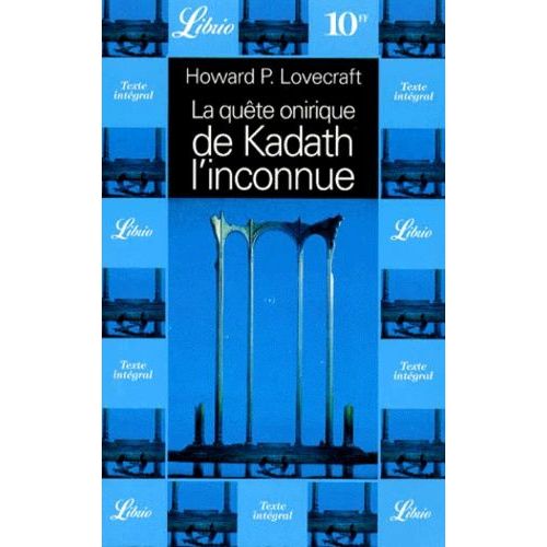 La Qute Onirique De Kadath L'inconnue   de Lovecraft Howard Phillips  Format Poche 