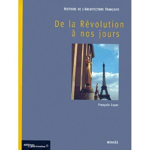 Histoire De L'architecture Francaise - Tome 3, De La Revolution A Nos Jours   de Loyer Franois  Format Reli 