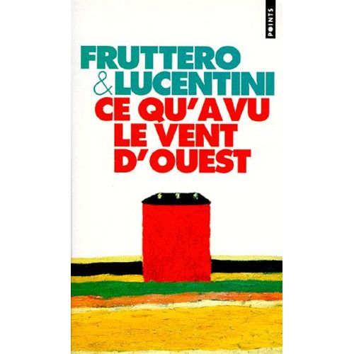Ce Qu'a Vu Le Vent D'ouest   de Carlo Fruttero  Format Poche 
