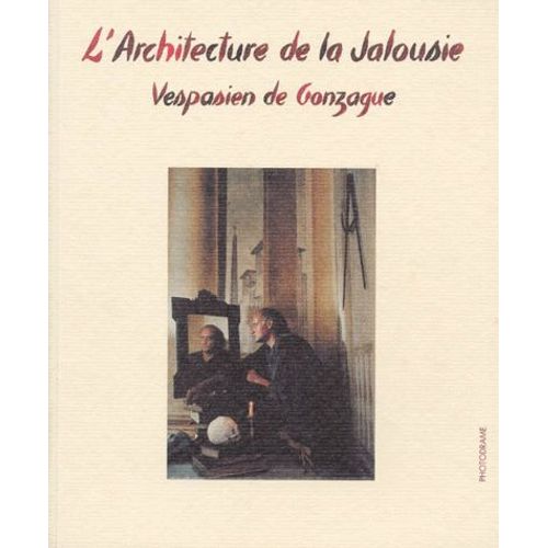 L'architecture De La Jalousie Vespasien De Gonzaque   de Silvia Fabrizio-Costa  Format Broch 