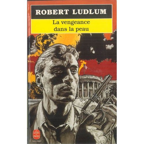 La Vengeance  Dans La Peau   de robert ludlum  Format Poche 