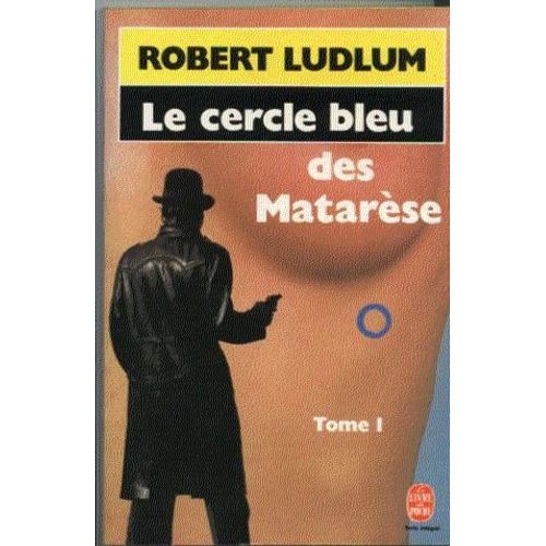 Le Cercle Bleu Des Matarese    Format Poche 