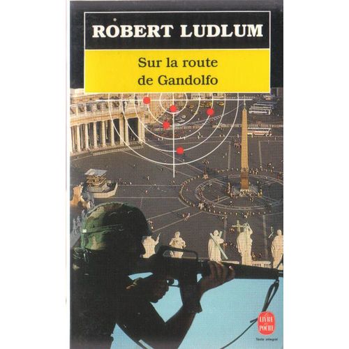 Sur La Route De Gandolfo   de robert ludlum  Format Poche 