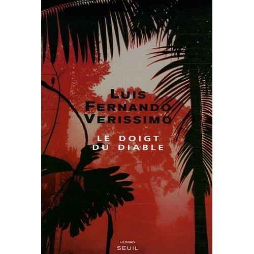 Le Doigt Du Diable   de Verissimo Luis-Fernando  Format Beau livre 