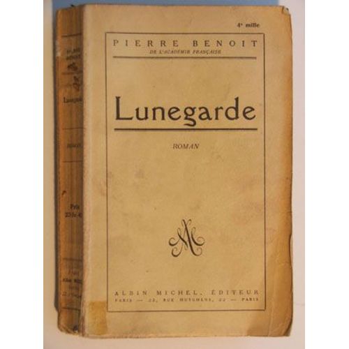 Lunegarde   de pierre benoit 