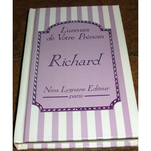L'univers De Votre Prenom : Richard de Lygnane Nina