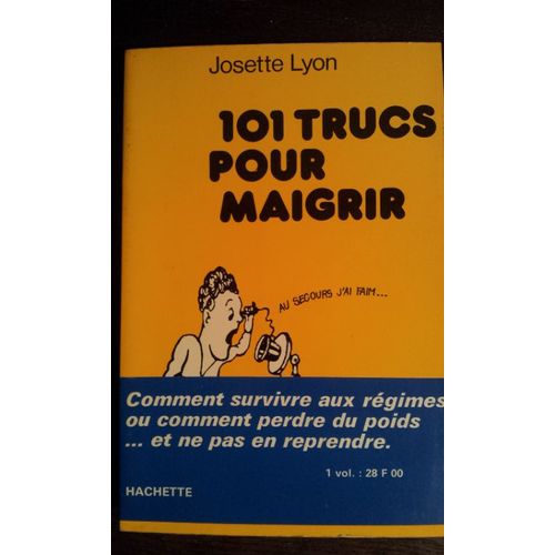 101 Trucs Pour Maigrir   de LYON. 