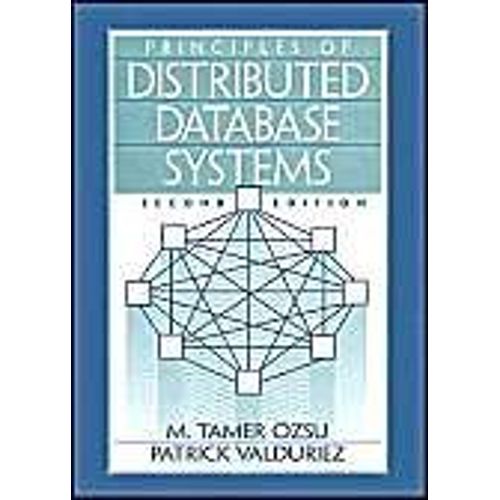 Principles Of Distributed Data Base Systems   de M Tamer Ozsu  Format Poche 