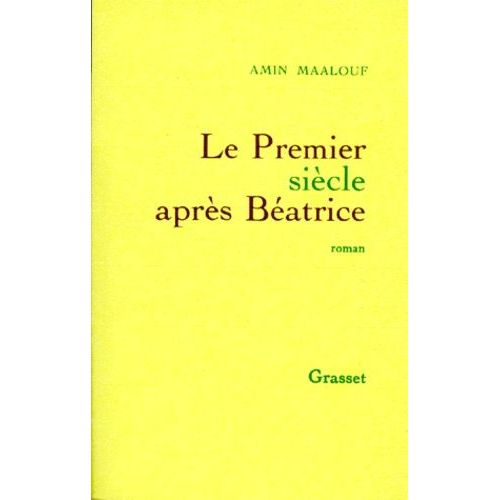 Le Premier Sicle Aprs Batrice    Format Grand Format 