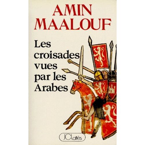 Les Croisades Vues Par Les Arabes   de Maalouf Amin  Format Broch 