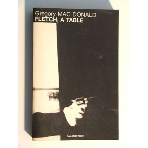 Fletch,  Table   de mac donald gregory 