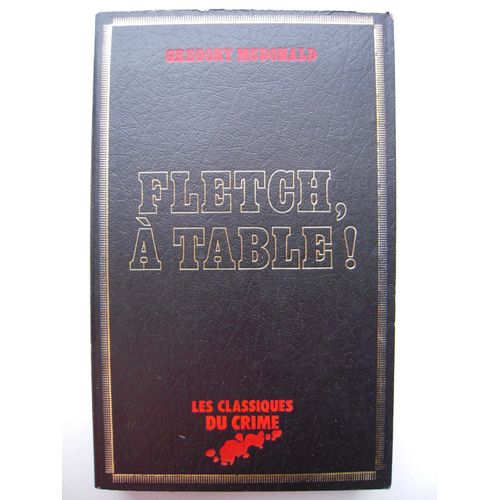 Fletch, A Table   de MAC DONALD Gregory