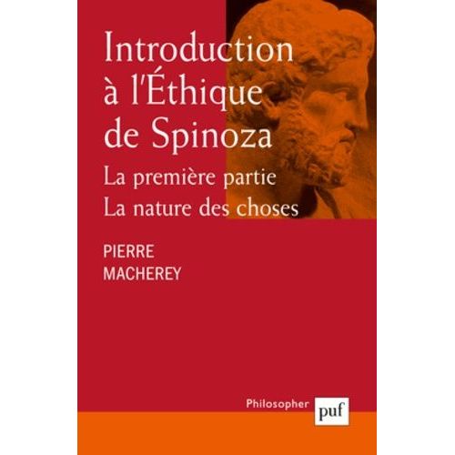 Introduction  L'ethique De Spinoza - Tome 1, La Nature Des Choses   de pierre macherey  Format Broch 