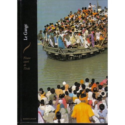 Le Gange Fleuve Sacr De L'inde   de simon mackenzie 