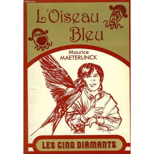 L'oiseau Bleu   de maurice maeterlinck 