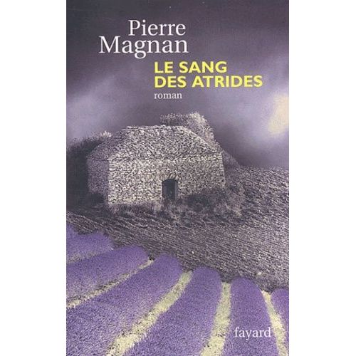 Le Sang Des Atrides   de pierre magnan  Format Beau livre 