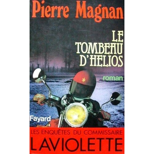 Le Tombeau D'hlios   de Magnan Pierre  Format Poche 