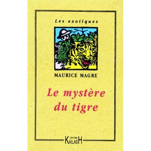 Le Mystre Du Tigre   de Magre Maurice  Format Poche 