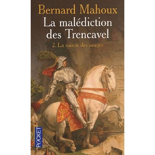 La Maldiction Des Trencavel Tome 2 - La Saison Des Orages    Format Poche 