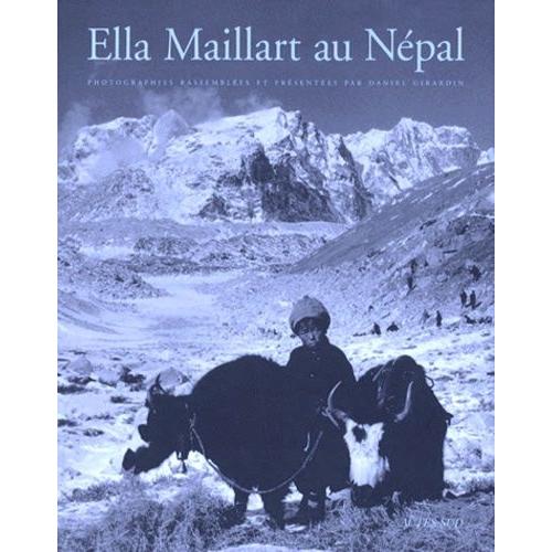 Ella Maillart Au Npal   de Maillart Ella  Format Reli 