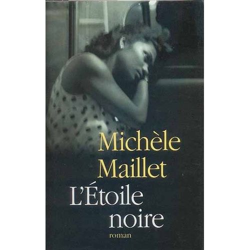 L'etoile Noire   de Maillet, Michle 