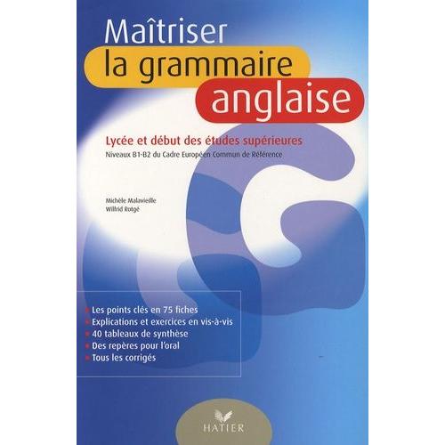 Maîtriser La Grammaire Anglaise - Niveaux B1/B2 Du Cadre Européen ...