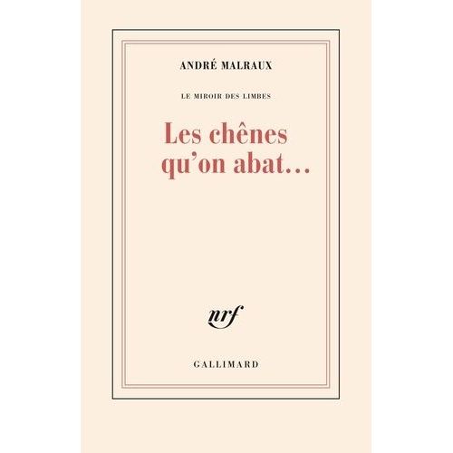 Les Chnes Qu'on Abat    Format Grand Format 