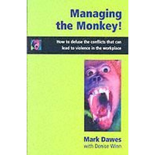 Managing The Monkey   de Mark Dawes  Format Broch 