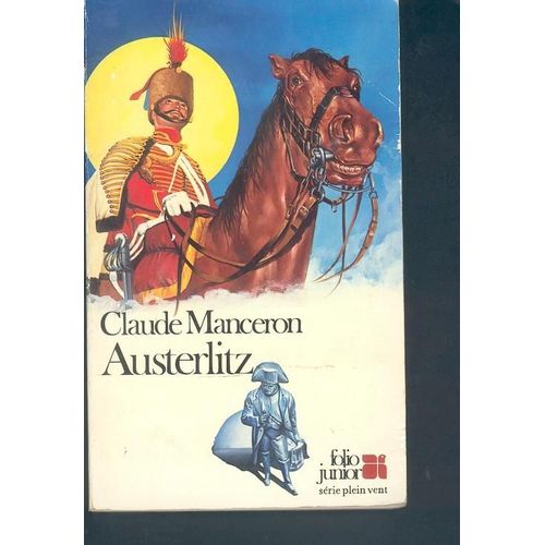 Austerlitz   de claude manceron 
