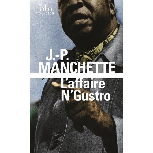 L'affaire N'gustro   de Manchette Jean-Patrick  Format Poche 