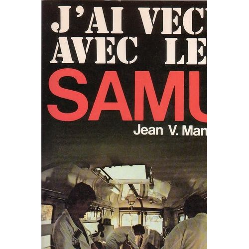 J'ai Vcu Avec Les Samu   de Manevy Jean V.