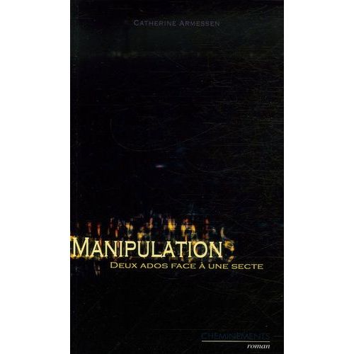 Manipulation - Deux Ados Face  Une Secte    Format Beau livre 