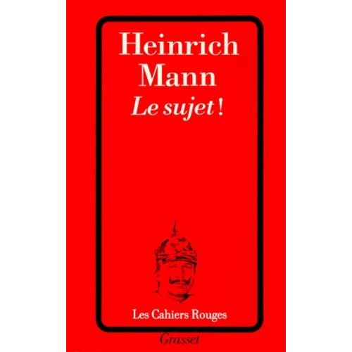 Le Sujet !   de heinrich mann  Format Poche 