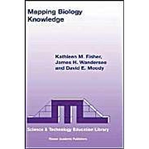 Mapping Biology Knowledge   de Kathleen M. Fisher