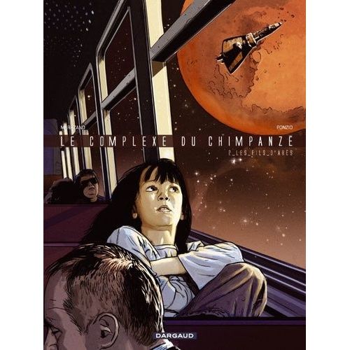 Le Complexe Du Chimpanz - Tome 2 - Les Fils D'ars    Format Album 