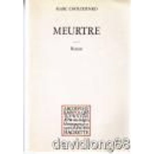 Meurtre   de MARC CHOLODENKO 