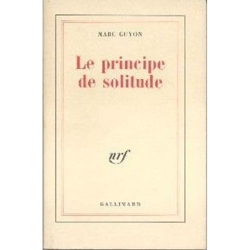 Le Principe De Solitude   de MARC GUYON