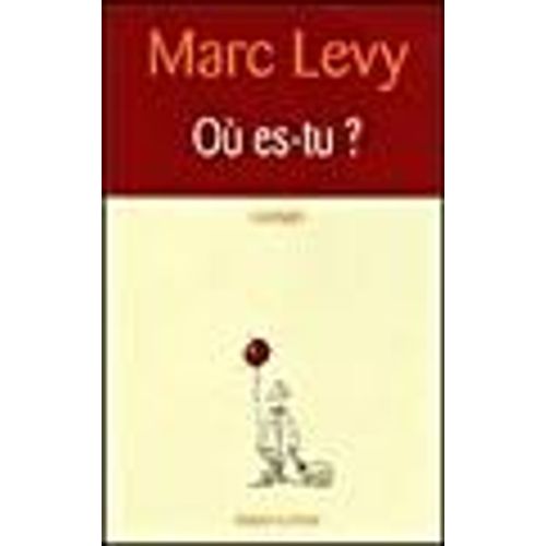 O Es-Tu?   de marc levy  Format Beau livre 