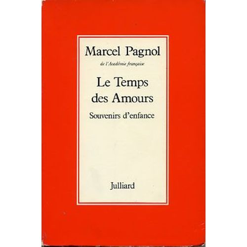 Le Temps Des Amours Souvenirs D'enfance    Format Non Precis 
