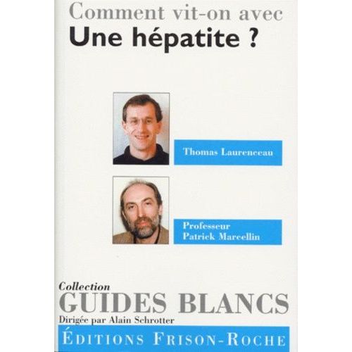 Comment Vit-On Avec Une Hpatite ?   de thomas laurenceau  Format Broch 