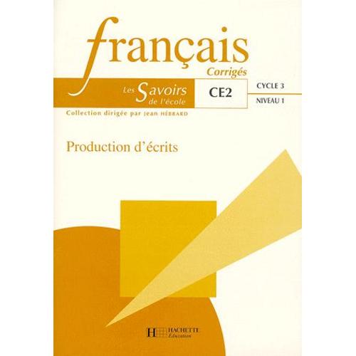 Francais Ce2 Production D'ecrits - Corrigs   de Frank Marchand  Format Broch 