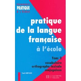 MANUEL PRATIQUE DE LANGUE FRANÇAISE Manuel pratique de traduction : chinois-français/français