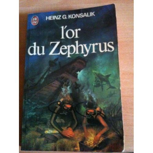 L'or Du Zephyrus - Roman   de gilberte marchegay 