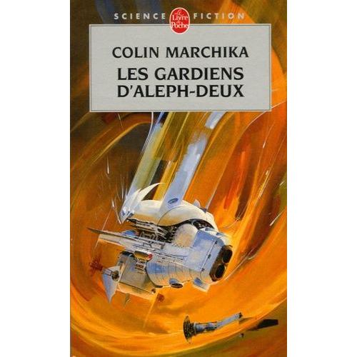 Les Gardiens D'aleph-Deux   de Marchika Colin  Format Poche 