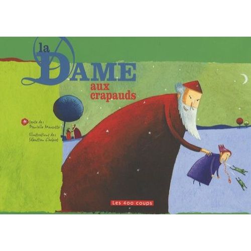 La Dame Aux Crapauds   de Marcotte Danielle  Format Album 