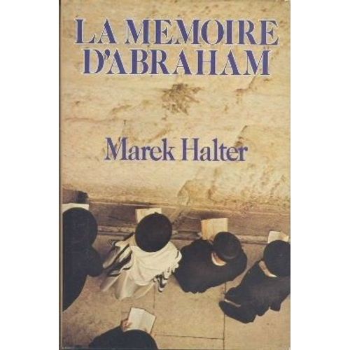 La Mmoire D'abraham   de MAREK HALTER