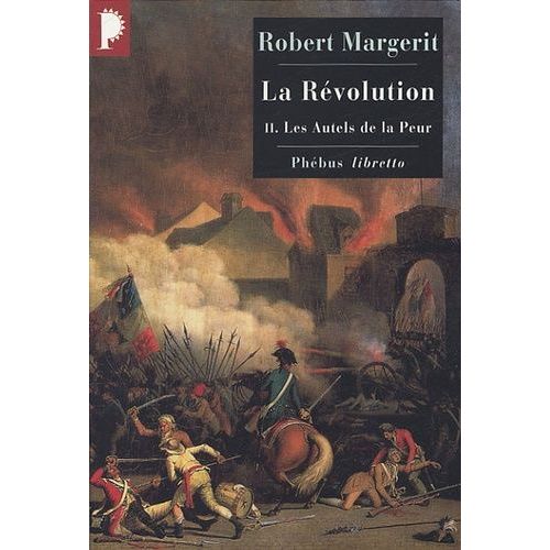 La Rvolution - Tome 2 - Les Autels De La Peur   de Margerit Robert  Format Poche 