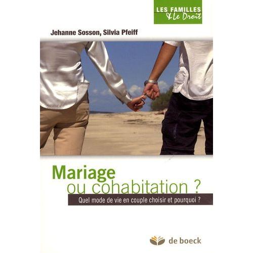 Mariage Ou Cohabitation ? - Quel Mode De Vie En Couple Choisir Et ...